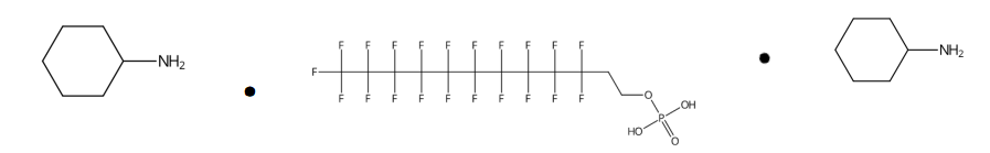 单[2-(全氟癸基)乙基]磷酸酯二环己胺盐 Mono[2-(perfluorodecyl)ethyl] phosphate dicyclohexylamine